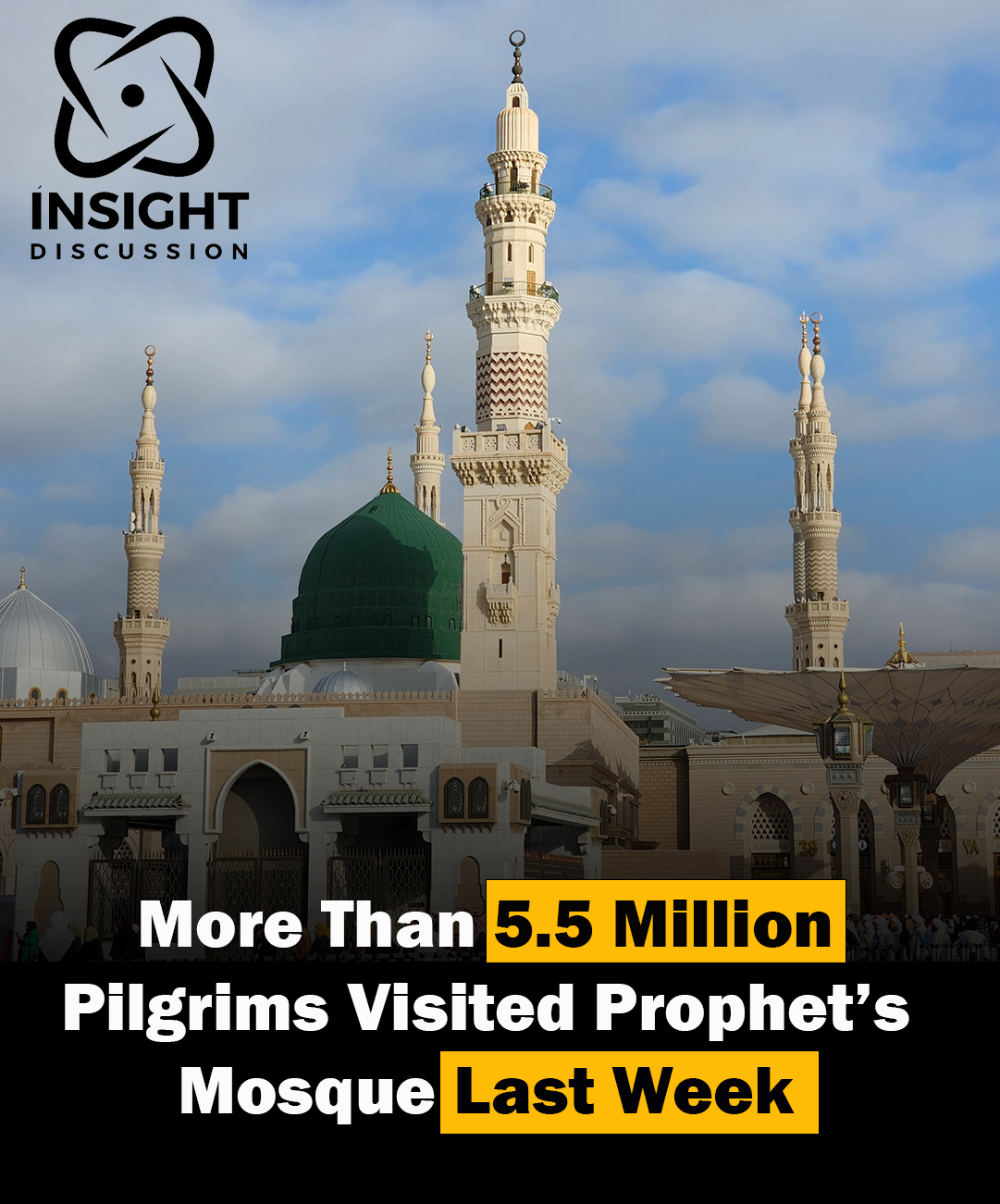 Sacred Gathering Over 5.5 Million Pilgrims Flock to the Prophet’s Mosque