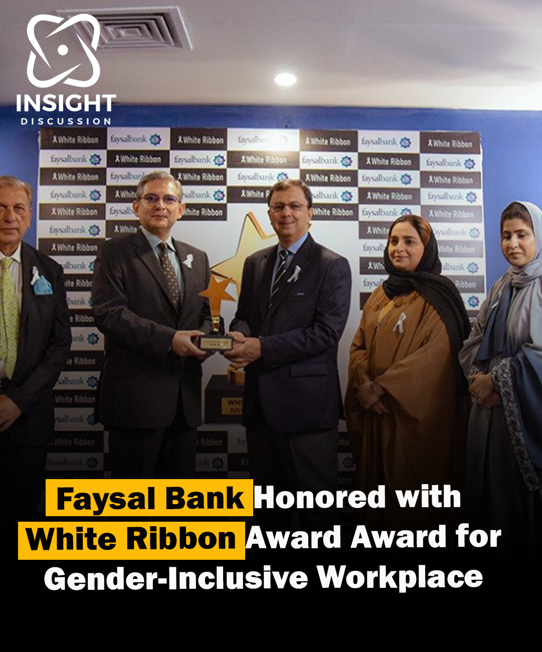 Faysal Bank Receives White Ribbon Award for Gender Inclusive Workplace from White Ribbon Pakistan