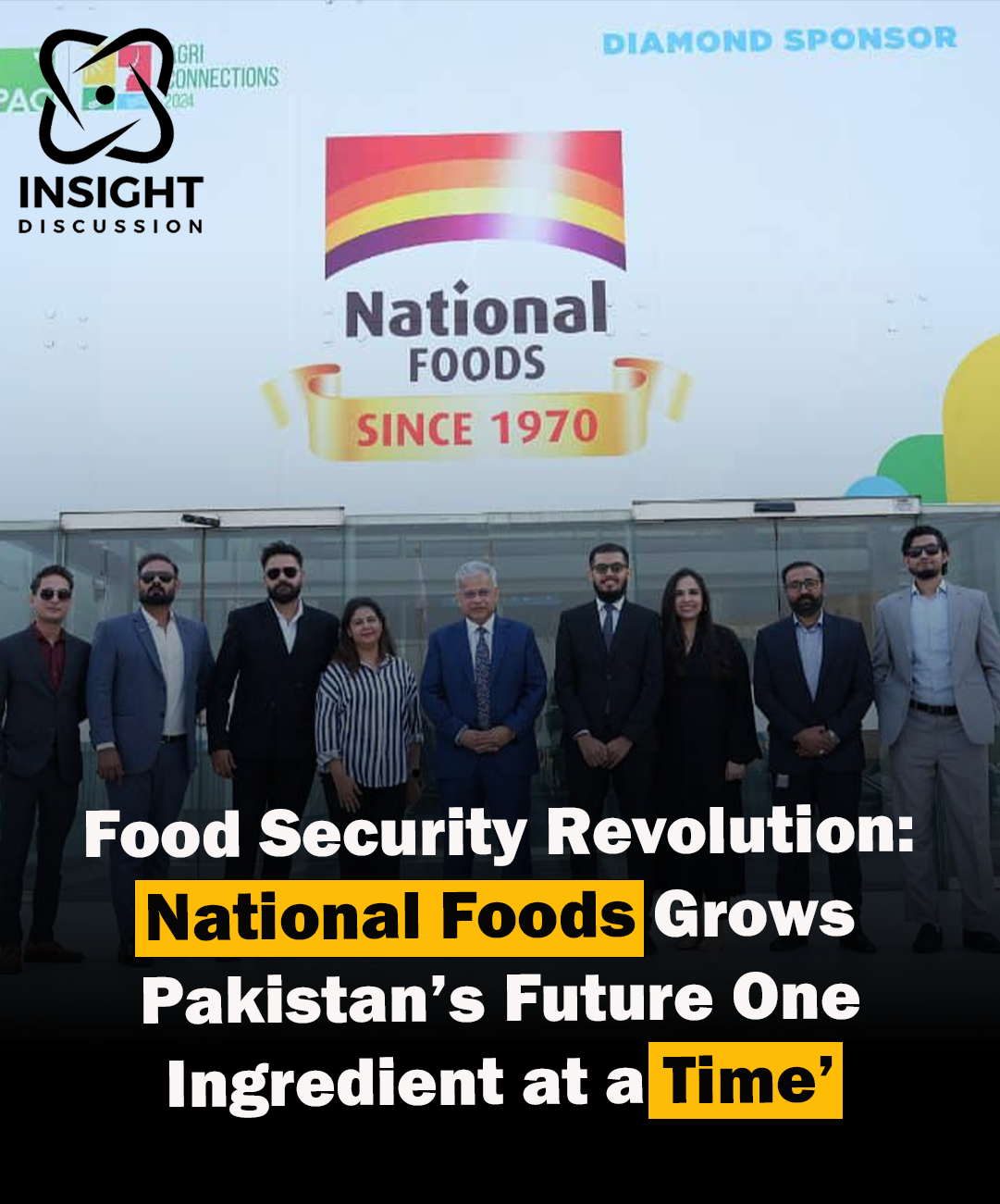 Seeding Change National Foods Limited’s Journey to Transform Pakistan’s Agricultural Landscape