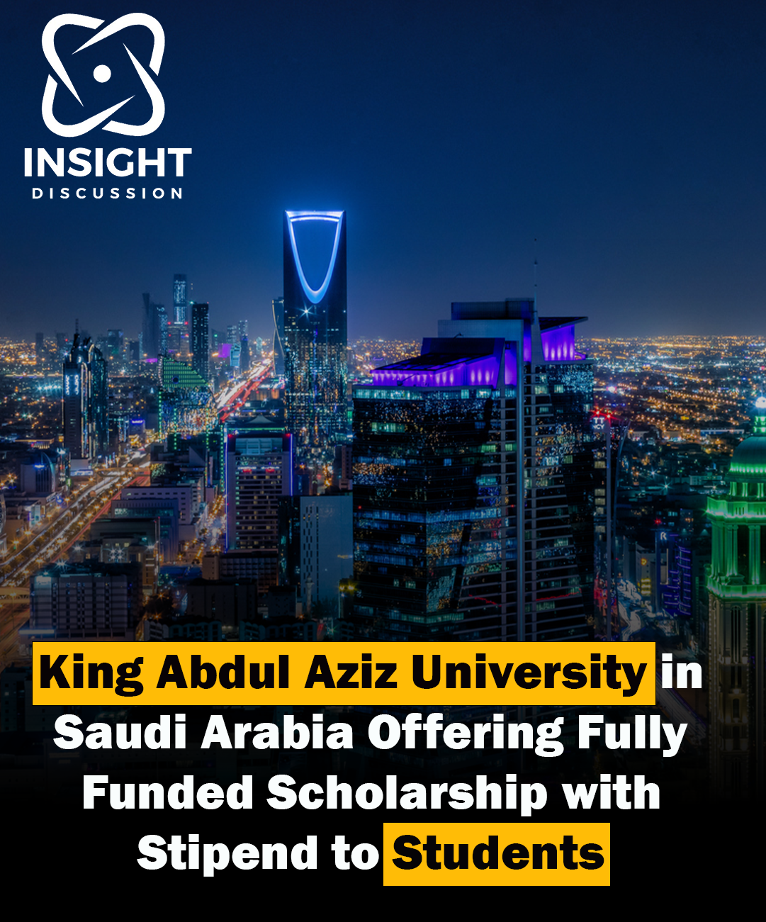 Fully Funded Scholarship Opportunity with Stipend Offered by King AbdulAziz University in Saudi Arabia