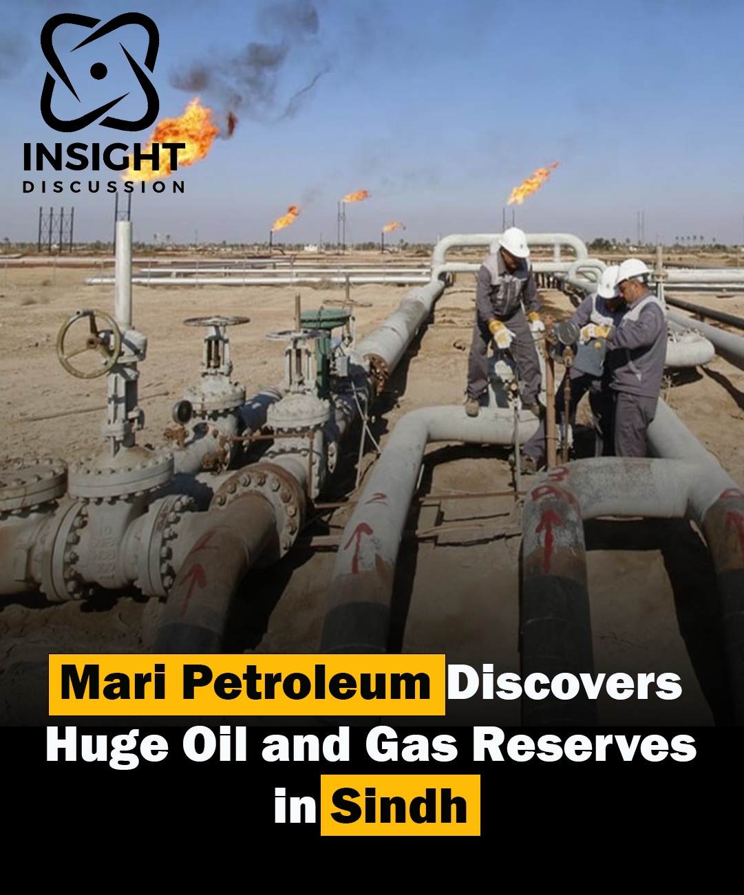 Groundbreaking Oil and Gas Discovery by Mari Petroleum in Sindh Marks Milestone for Pakistan’s Energy Industry