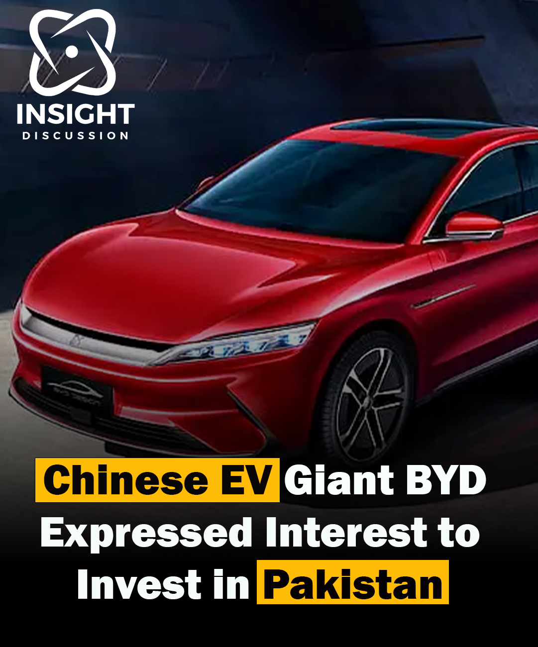 “BYD’s Investment in Pakistan’s Electric Vehicle Industry: A Game-Changer for Sustainable Transportation”