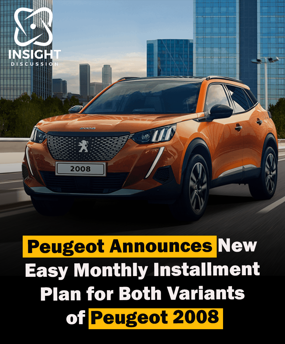 Peugeot Introduces New Easy Monthly Installment Plan for Both Variants of Peugeot 2008