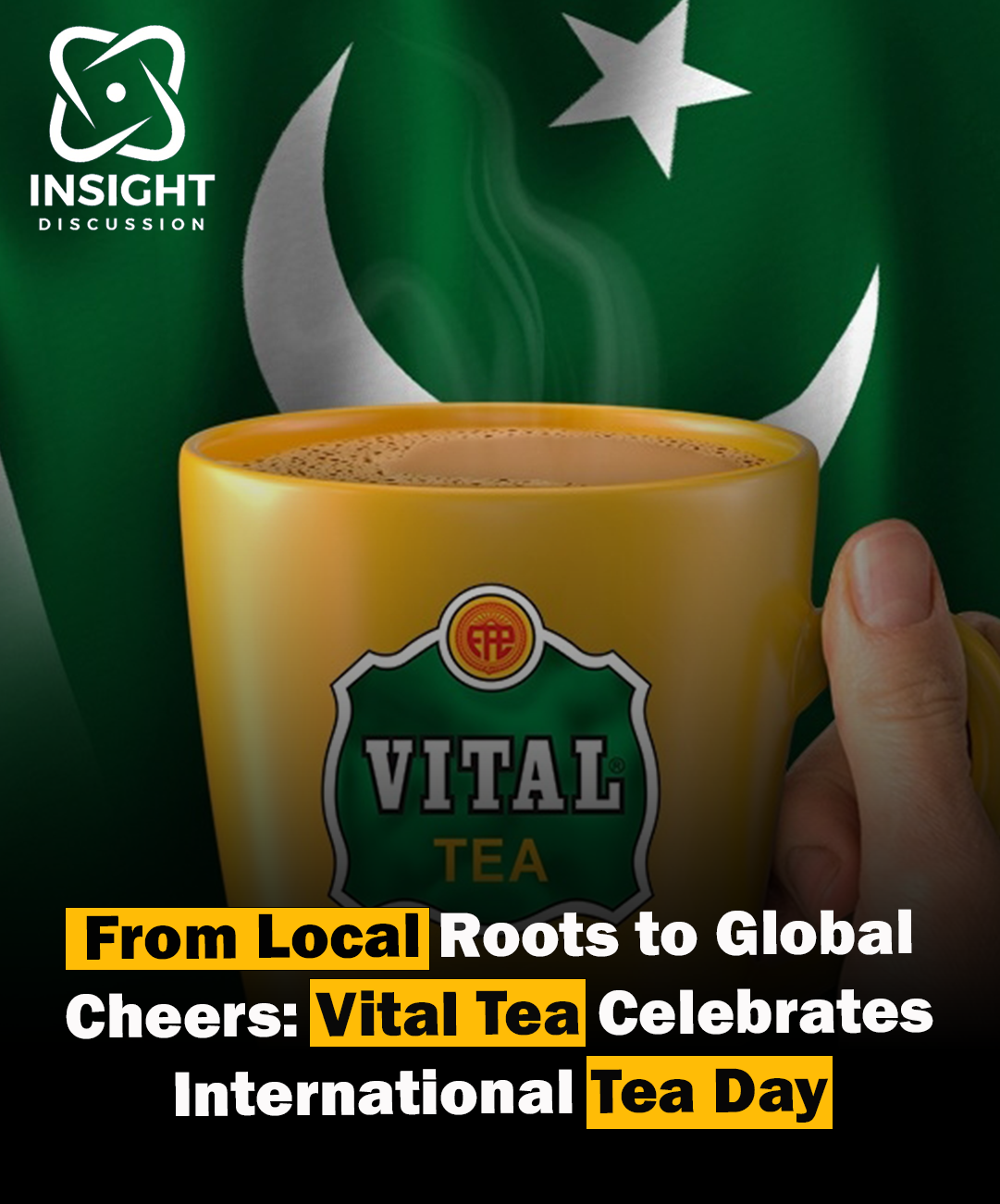 Celebrating International Tea Day The Global Journey and Impact of Pakistan's Vital Tea