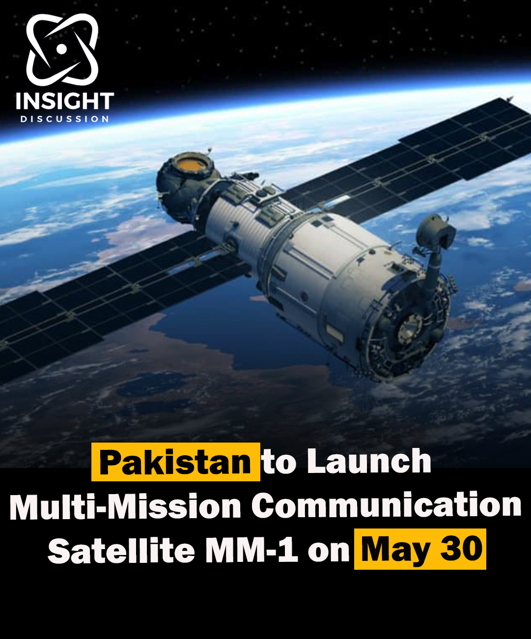 Pakistan to Launch PAKSAT-MM-1 Communication Satellite in Collaboration with China