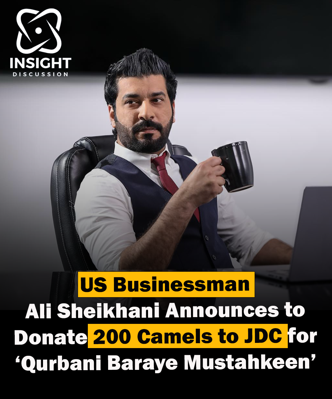 Ali Sheikhani’s Generous Donation 200 Camels for JDC’s Annual Qurbani Program