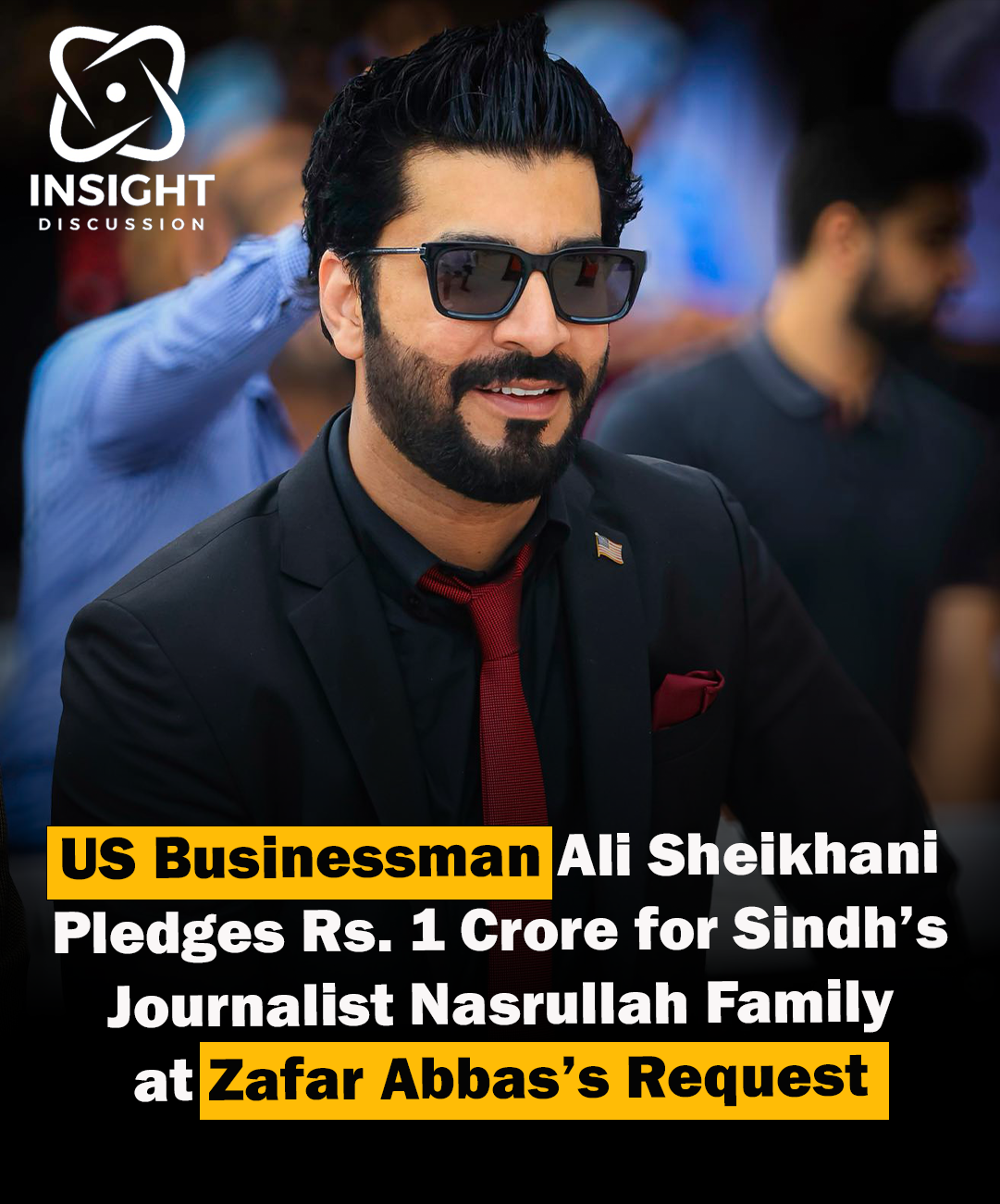 US Businessman Ali Sheikhani Pledges Rs. 1 Crore to Family of Martyred Journalist Nasrullah Gaddani