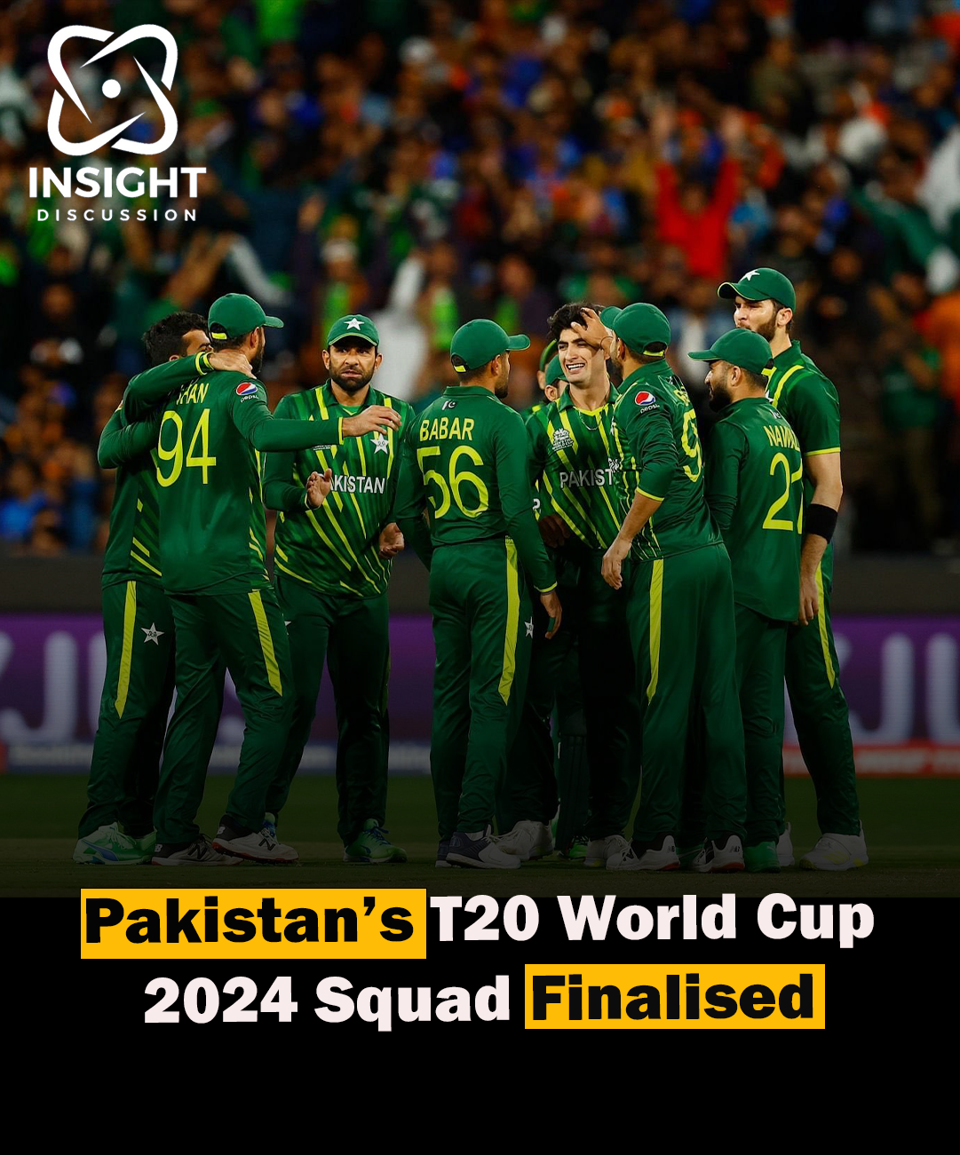 Pakistans T20 World Cup 2024 Squad Final Selections Revealed Insight Discussion 