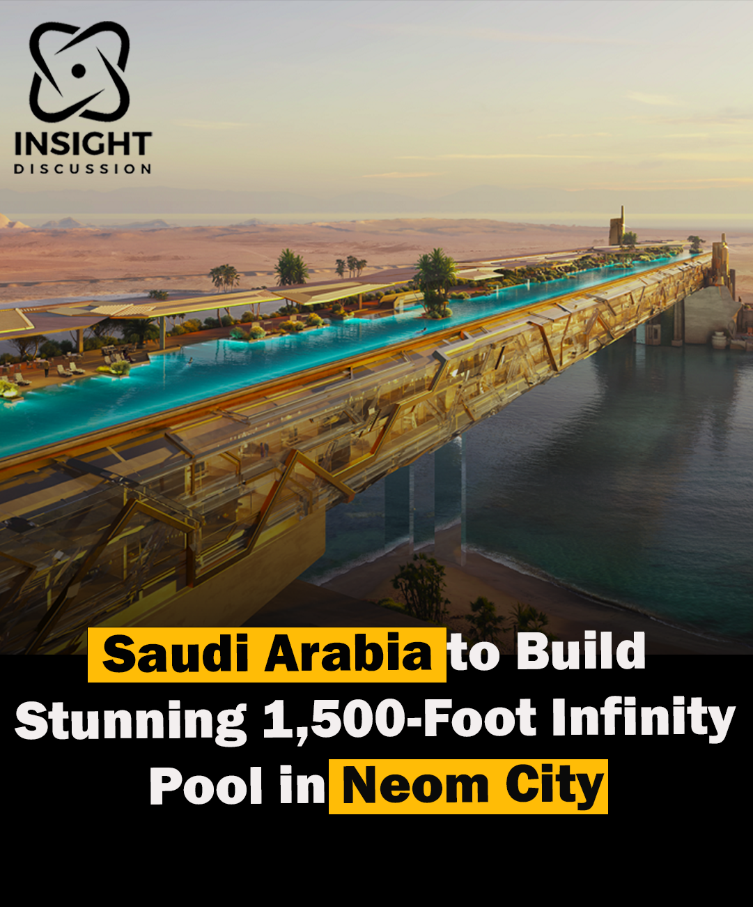 Neom in Saudi Arabia to Construct World’s Longest Infinity Pool in Treyam, Elevating Luxury Travel