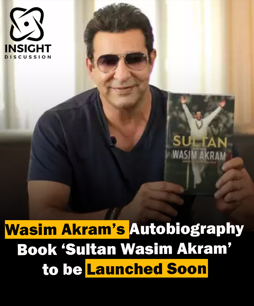 Unveiling Cricket's Legends Wasim Akram's Autobiography Sultan Wasim Akram