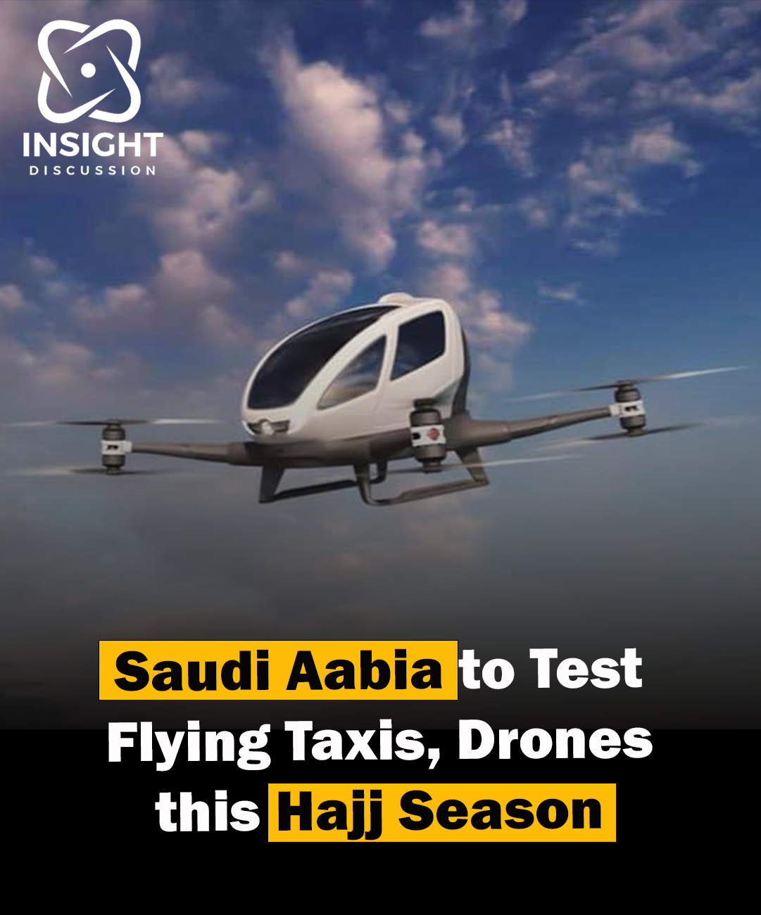 Revolutionizing Pilgrimage Travel Flying Taxis and Drones at Hajj