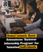 Dubai Islamic Bank Launches 'Summer Internship Program' for Exceptional Talent