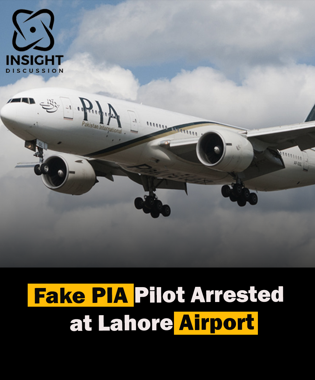 Fake PIA Pilot Arrest at Lahore Airport Amid Ongoing License Scandal Investigation