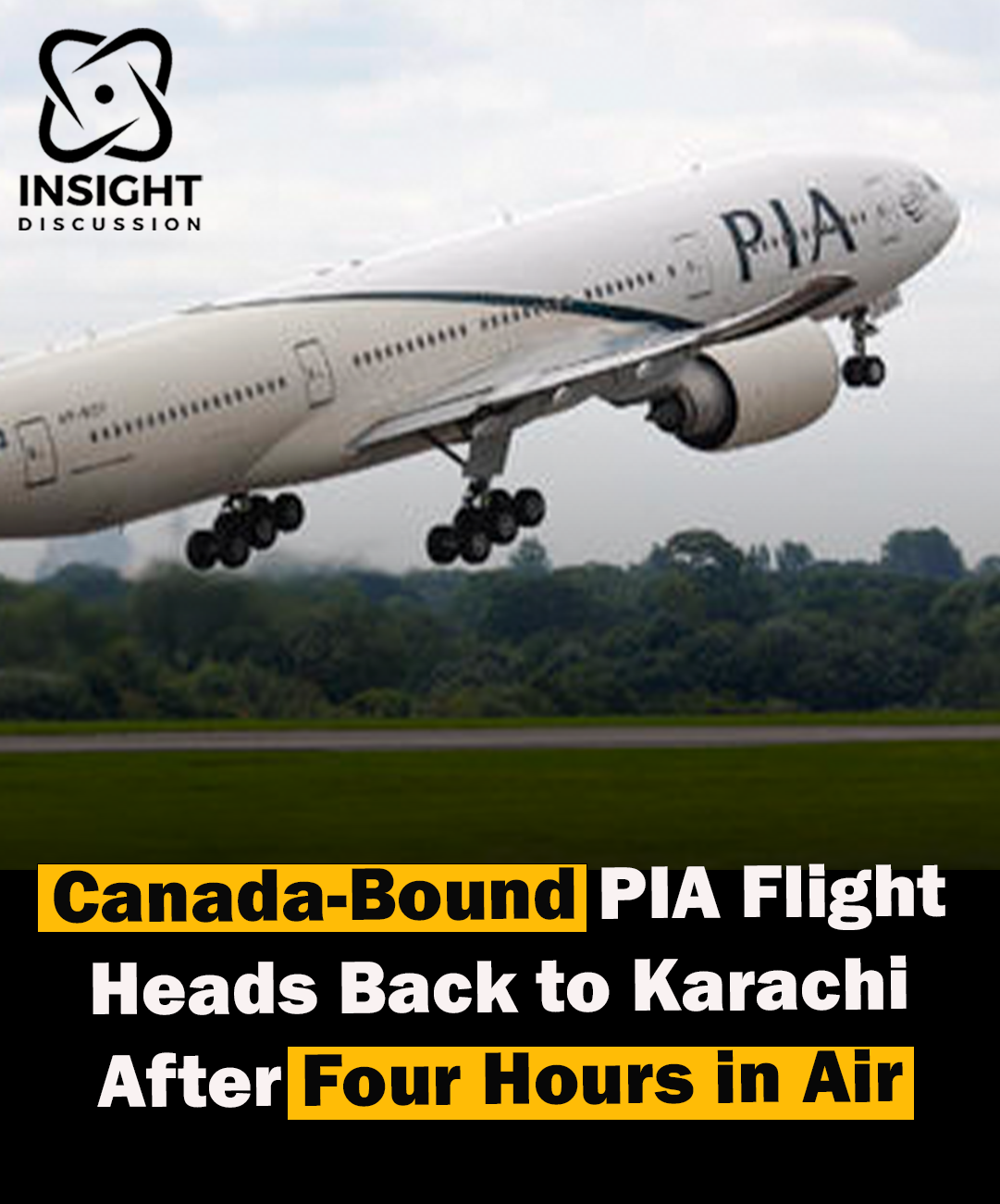 Technical Glitch Forces PIA Flight from Islamabad to Toronto to Divert Back to Karachi