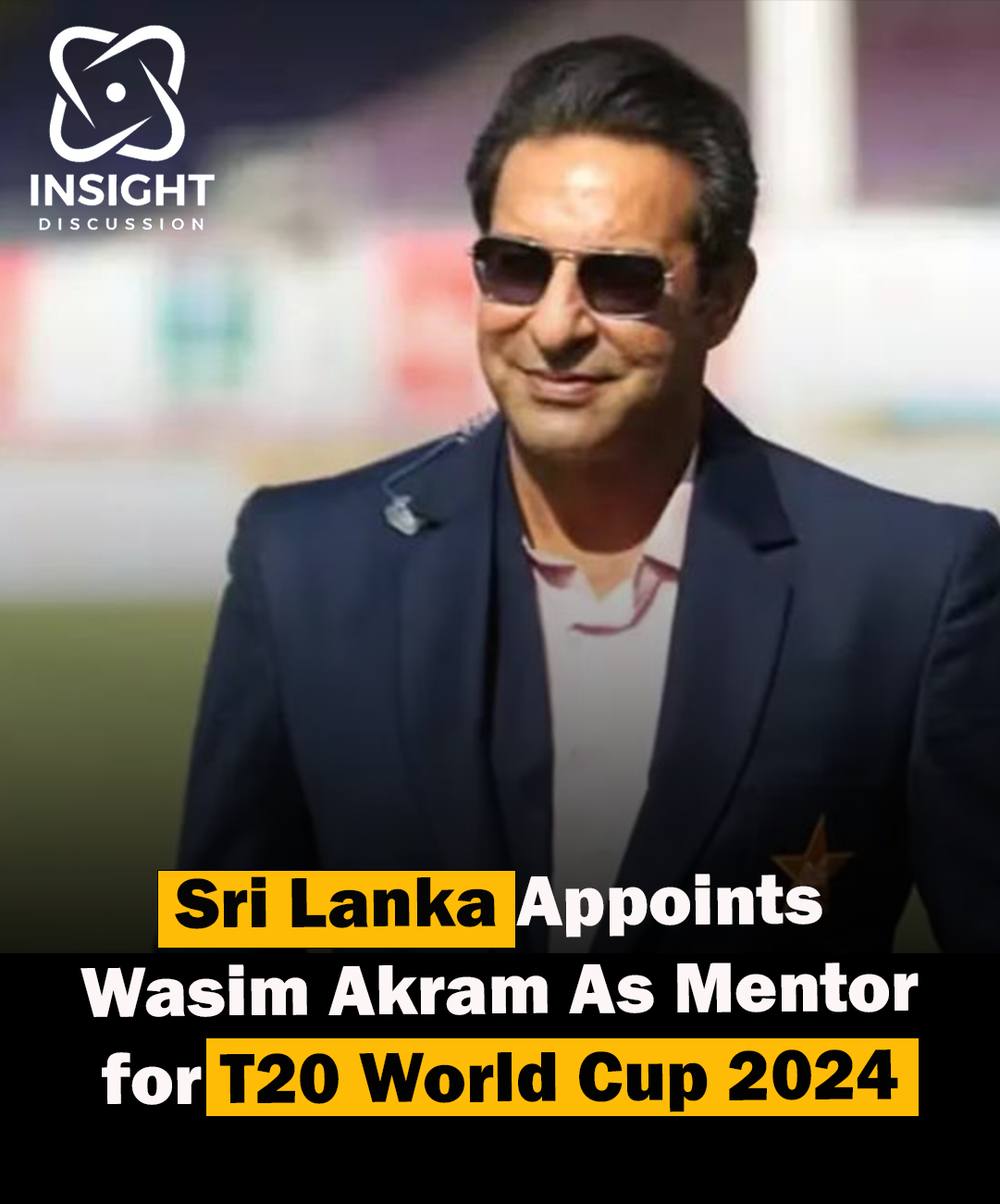 Wasim Akram to Mentor Sri Lanka’s Bowlers for T20 World Cup 2024