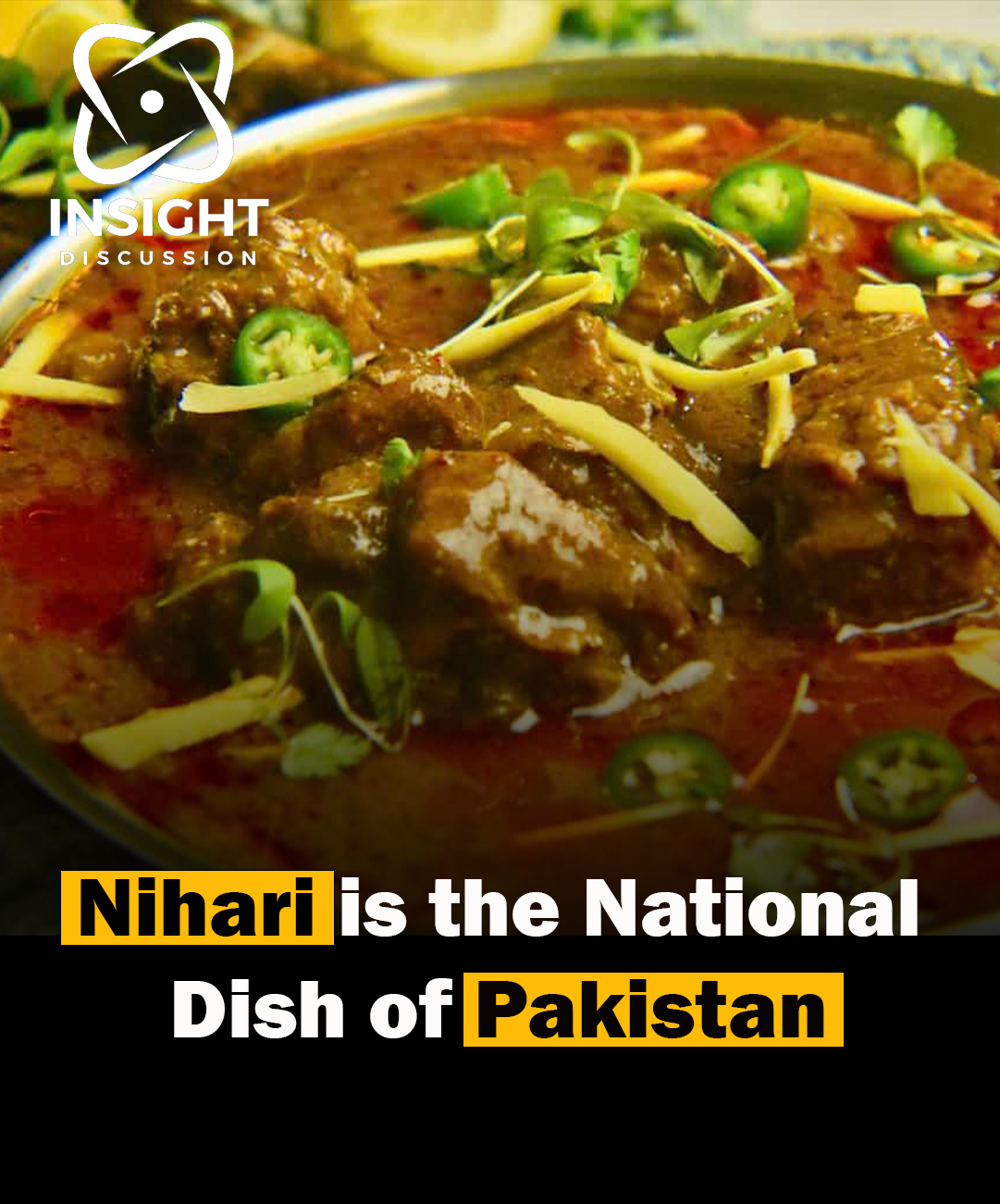 Nihari Pakistan’s Exquisite National Dish with a Rich Mughal Heritage