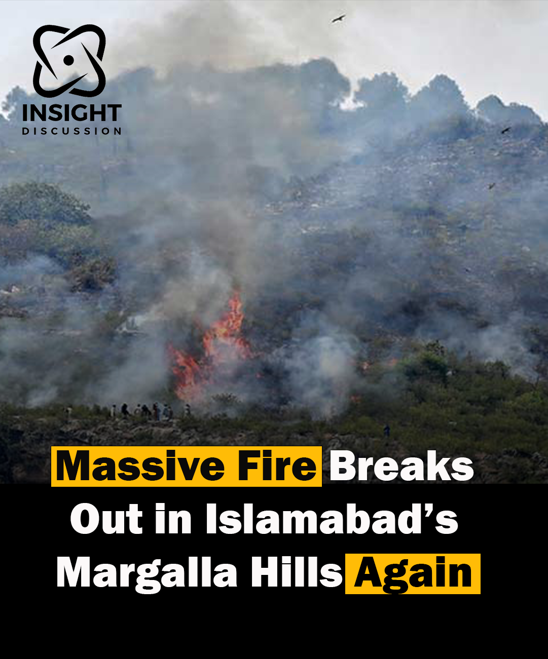 Wildfire Ravages Margalla Hills National Park Amid Severe Heatwave Authorities Rush to Contain Blaze