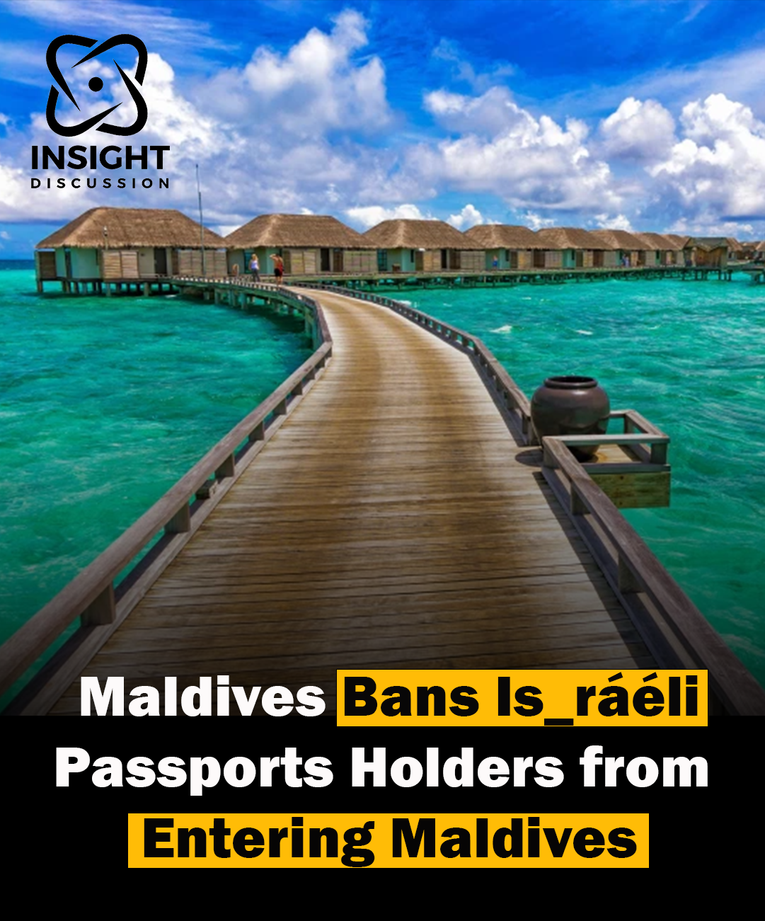 Maldives Bans Israeli Passports Amid Rising Public Sentiment Over Gaza Situation