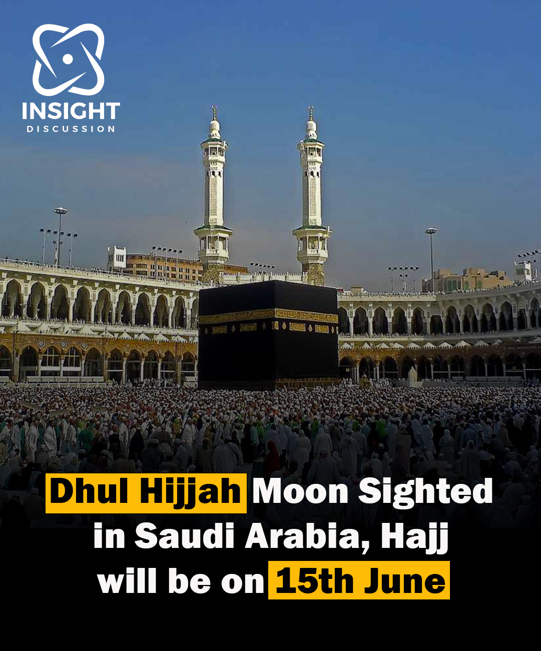 Moon Sighting Marks Start of Hajj and Eid Al Adha Dates Announced in Saudi Arabia and Oman