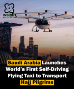 Saudi Arabia Launches World's First Licensed Driverless Air Taxi for Haj Pilgrims