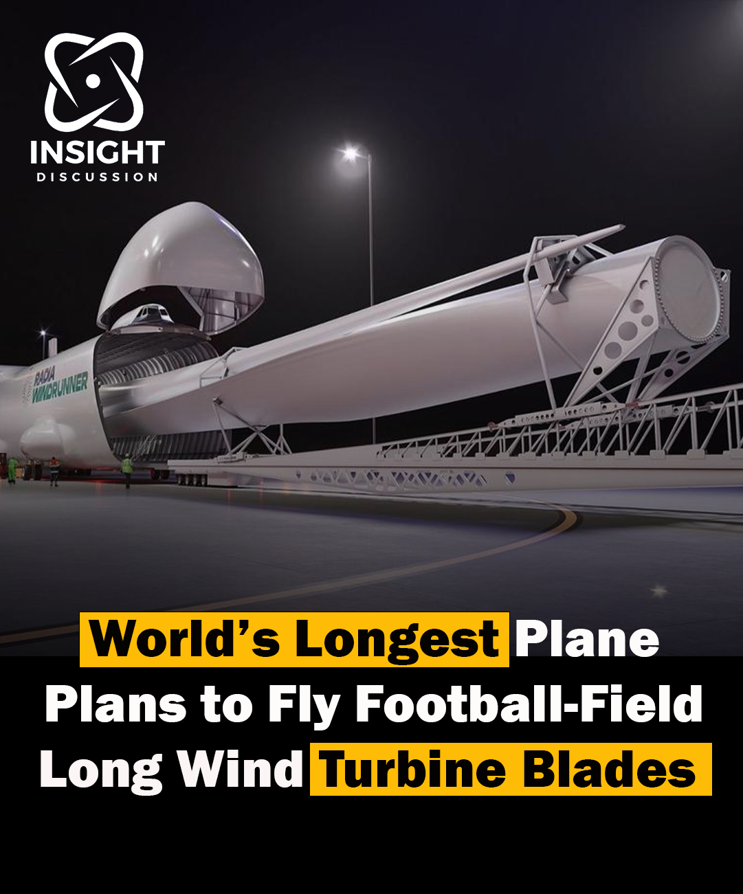 Radia’s WindRunner Aircraft Revolutionizes Turbine Blade Transportation, Boosting Renewable Energy