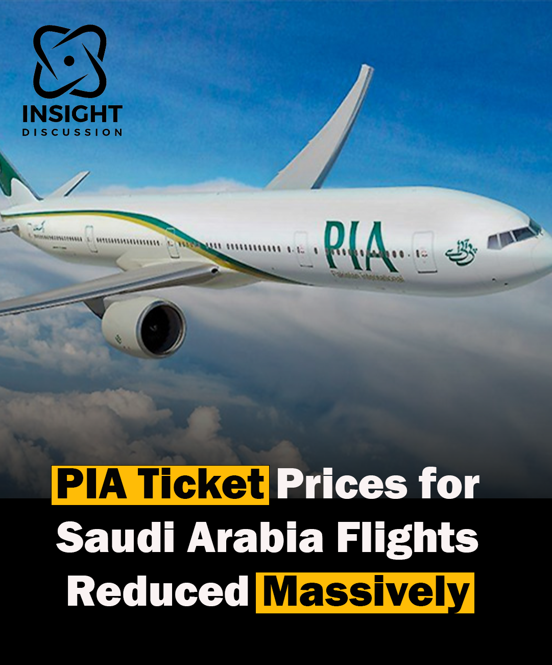 PIA Slashes Ticket Prices for Saudi Arabia Flights Significantly