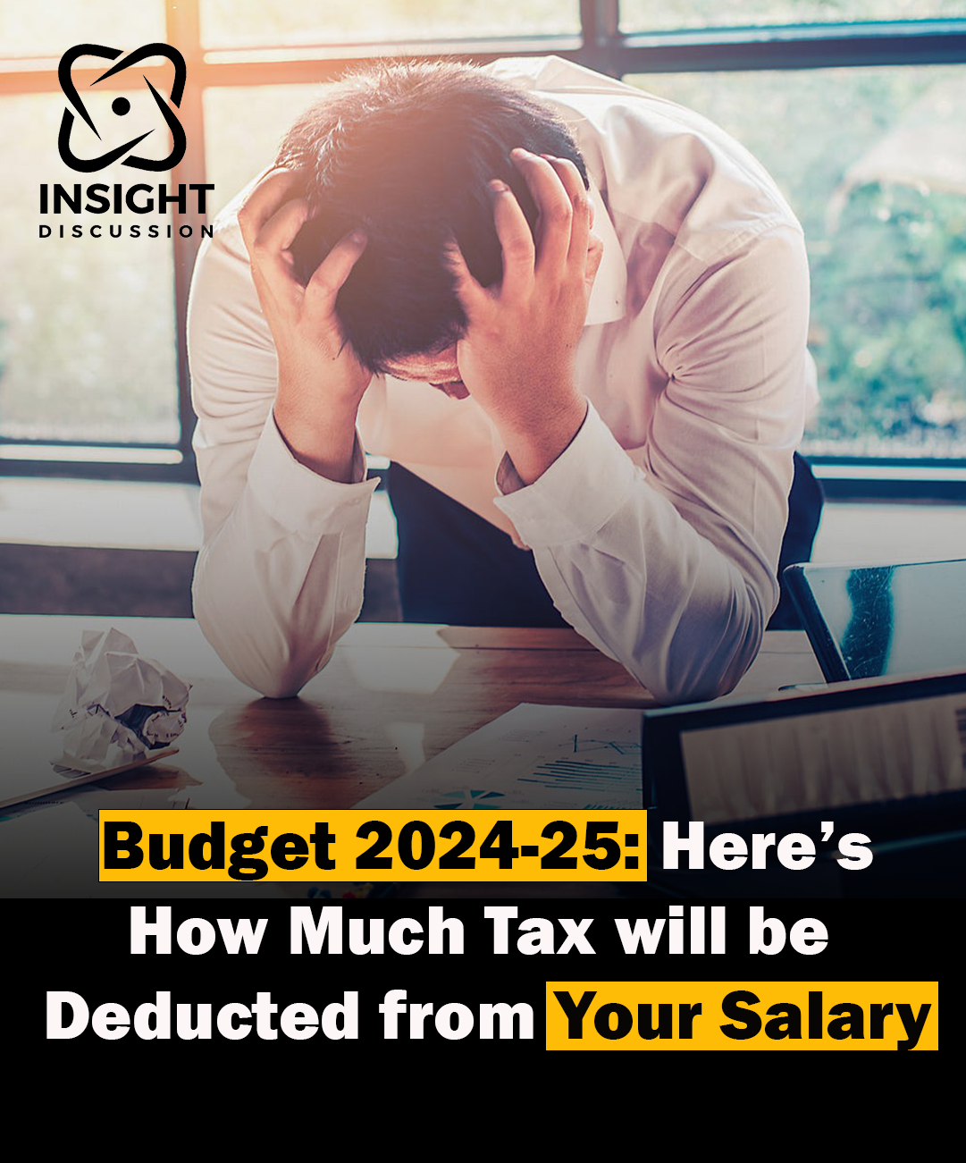 Budget 2024-25 Understanding the Tax Deductions from Your Salary