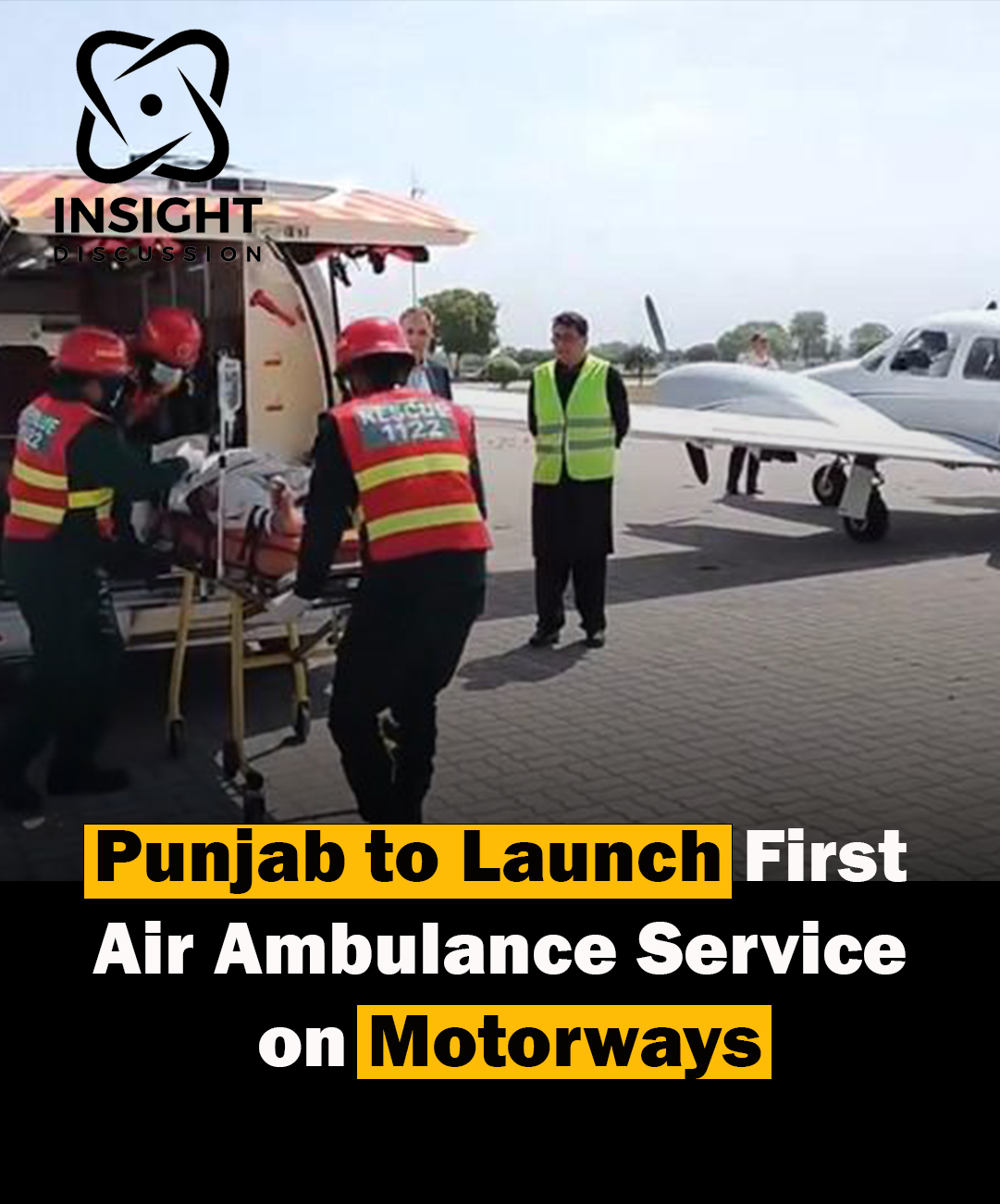 Punjab Government to Launch First Air Ambulance Service on Motorways, Marking a New Era in Emergency Medical Care