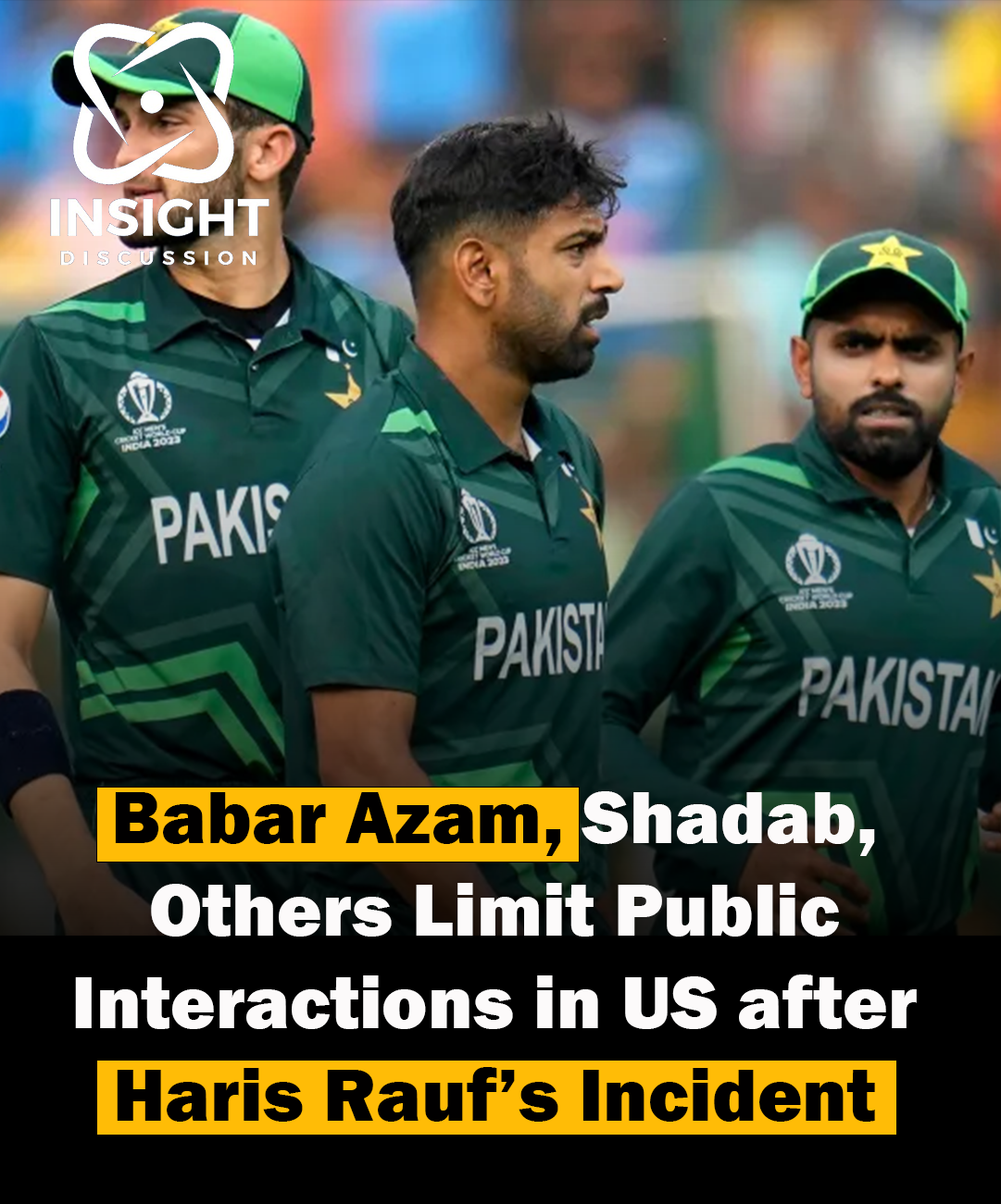 Pakistan Cricket Team Faces Fan Interactions Fallout Post T20 World Cup 2024 Exit