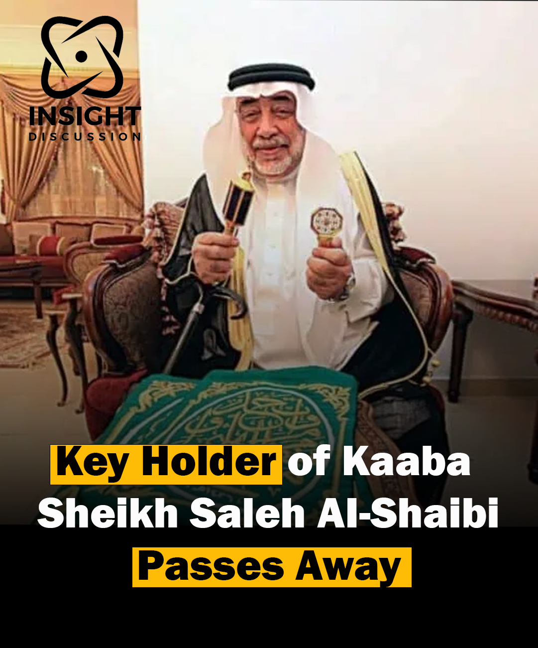 Key Holder of the Holy Kaaba, Dr. Sheikh Saleh bin Zain Al-Abidin Al-Shaibi, Passes Away