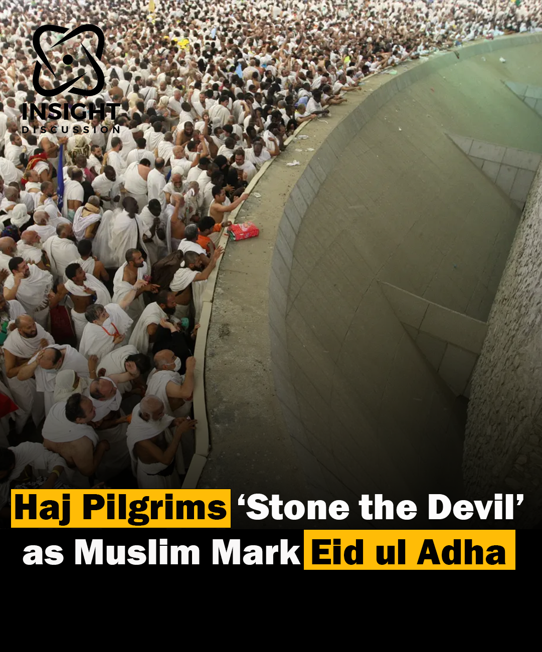 Pilgrims Perform ‘Stoning of the Devil’ Ritual in Mina as Eidul Azha Celebrations Begin