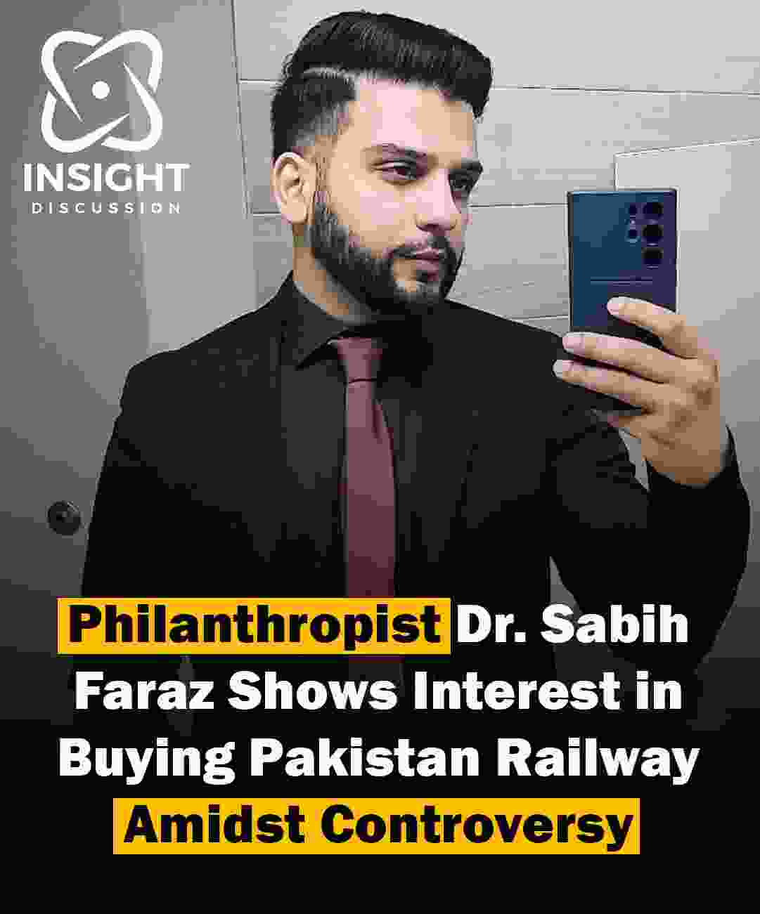 American-Pakistani Philanthropist Dr. Sabih Faraz Aims to Modernize Pakistan Railway Amid Controversies