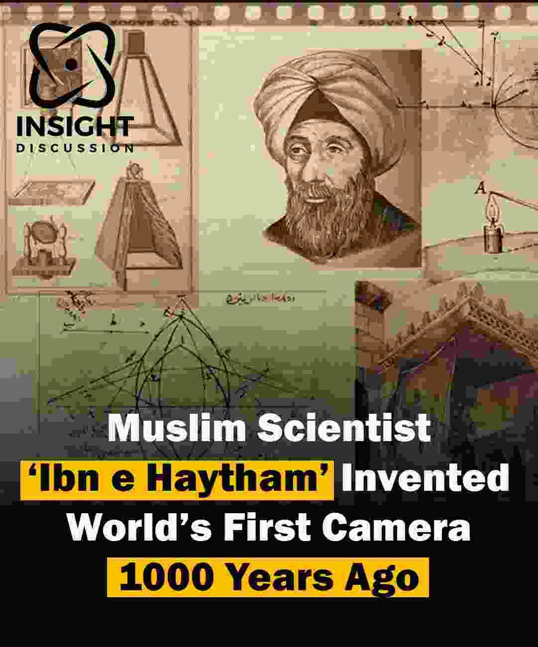 The Camera Obscura Ibn al-Haytham’s 11th Century Invention and Its Impact on Modern Photography