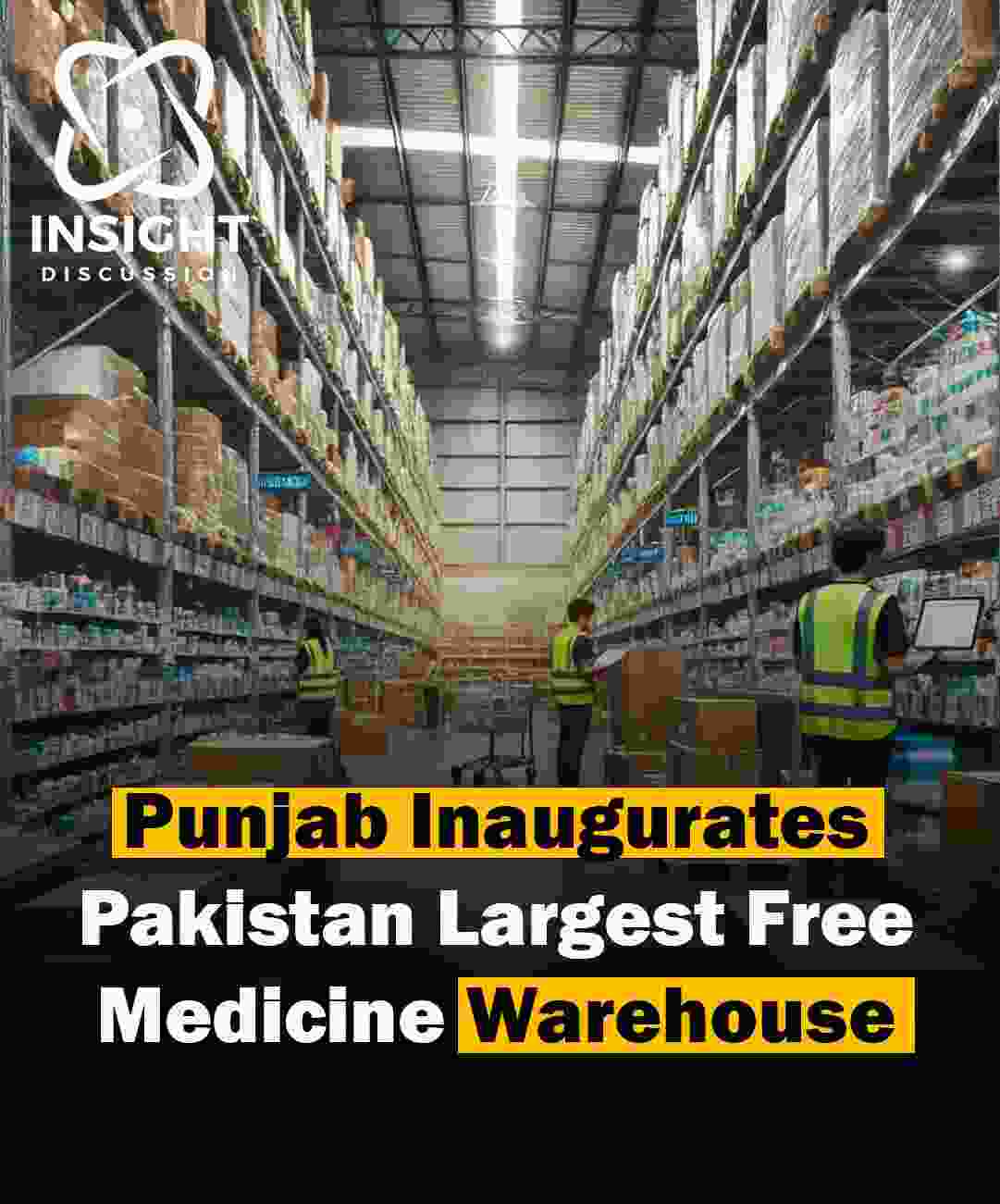 Chief Minister Maryam Nawaz Sharif Inaugurates Punjab's Largest Medicines Warehouse