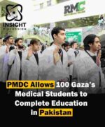 PMDC Allows Medical Students from Gaza to Complete Education in Pakistan Amid Conflict