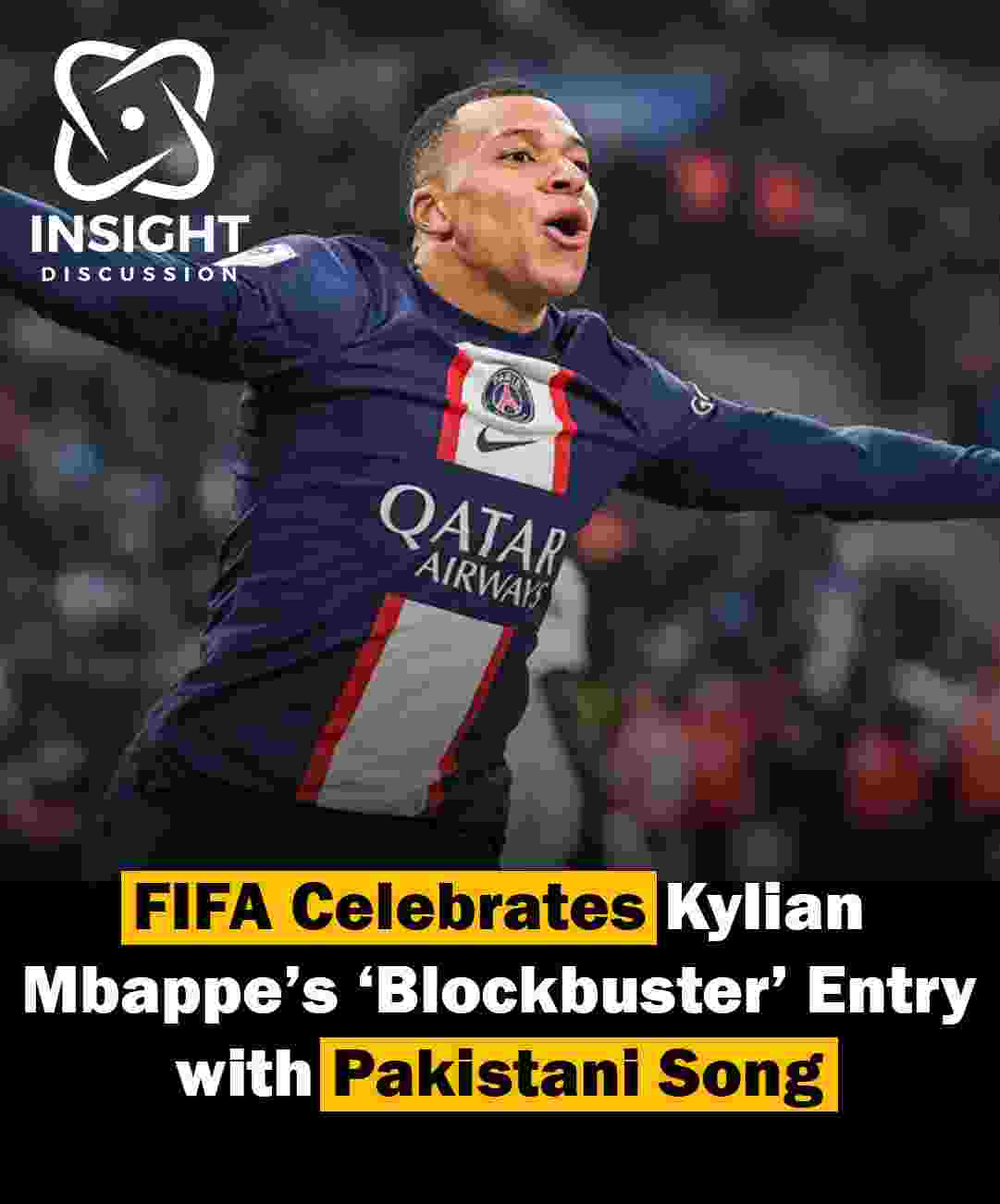 Pakistani Music Goes Global FIFA Highlights ‘Blockbuster’ for Mbappe’s Entry