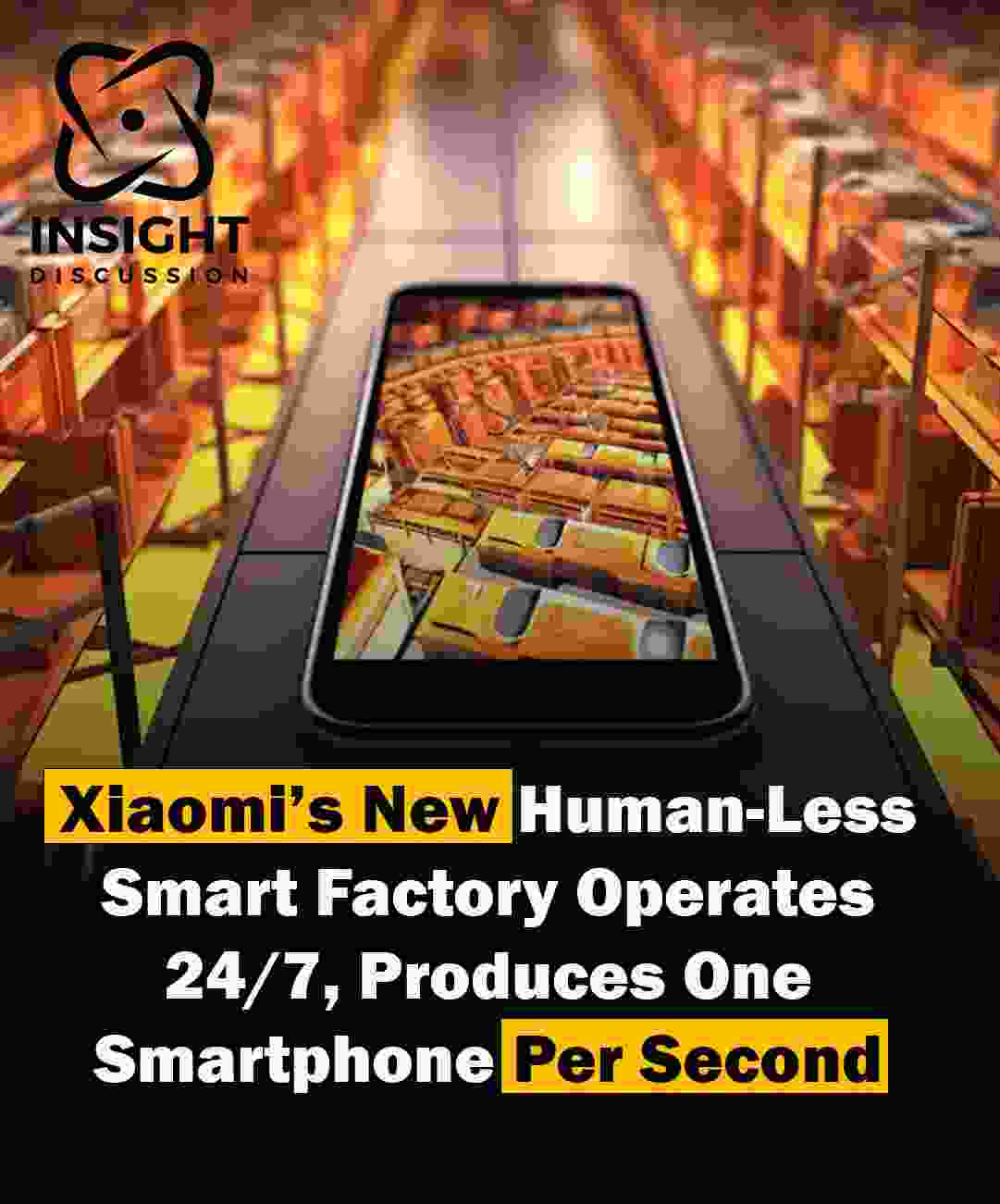 Xiaomi Launches Cutting-Edge Human-Less Factory to Produce Over 10 Million Smartphones Annually