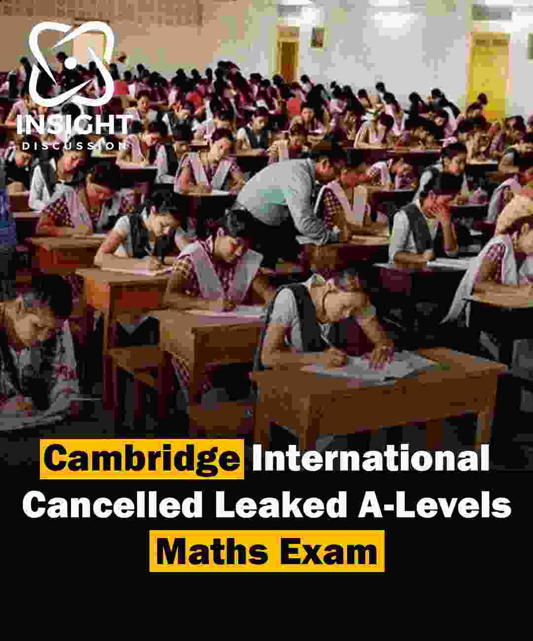 CIE Cancels Leaked AS-Level Mathematics Paper, Marks to be Based on Second Paper Performance