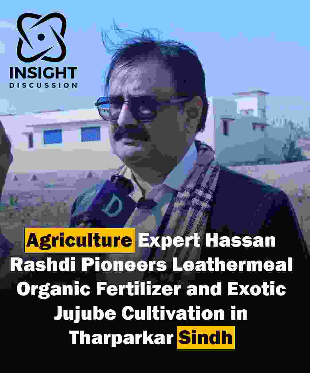 Hassan Rashdi Leading Expert in Organic Fertilizers and Agricultural Innovation in Pakistan