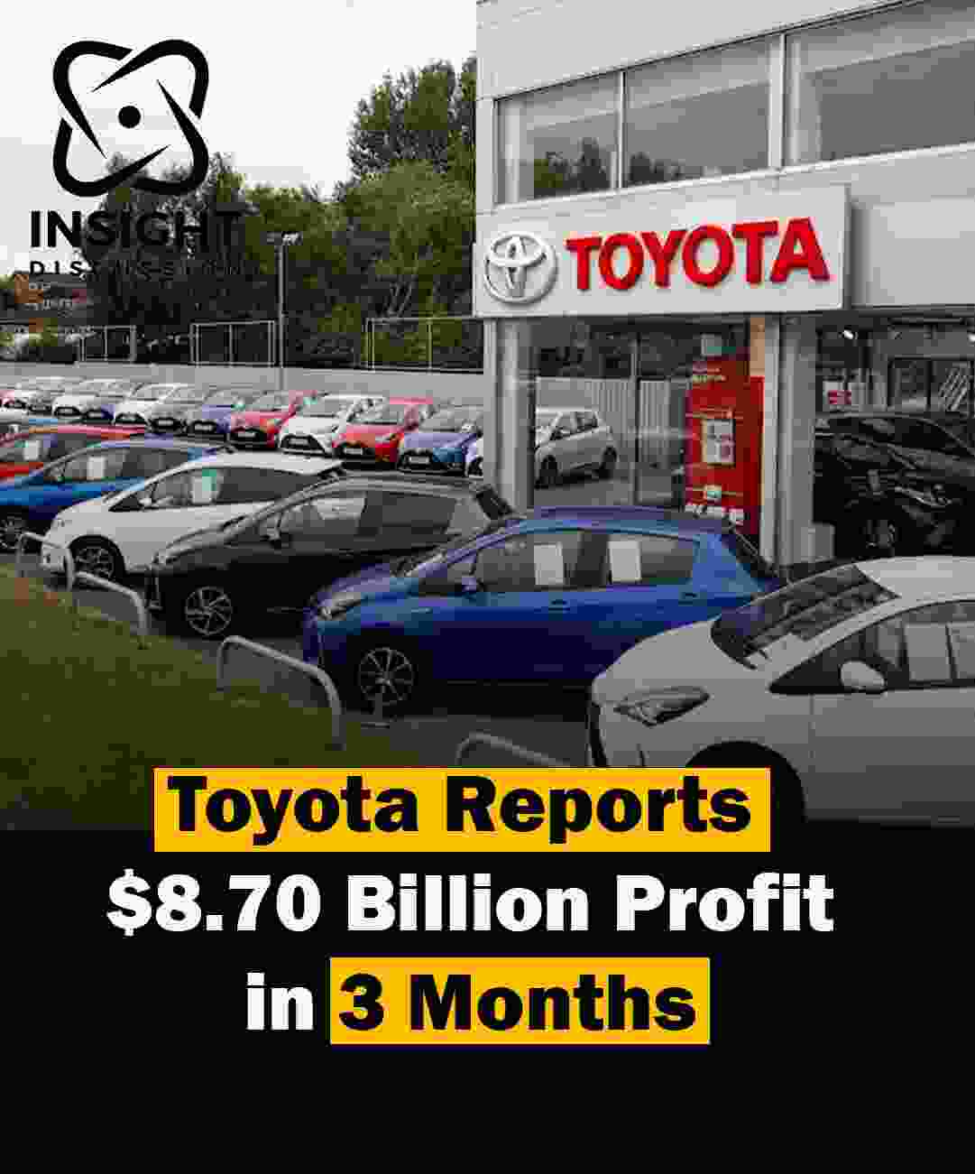 Toyota Reports 17% Rise in Q1 Operating Profit to 1.3 Trillion Yen, Announces $1 Billion Aisin Share Divestment